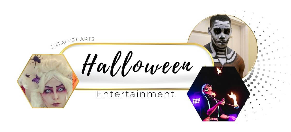 Halloween Entertainment in San Francisco Bay Area + Catalyst Arts 